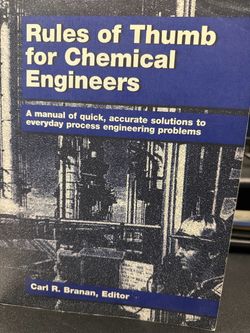 Rules of Thumb for Chemical Engineers by Carl R. Branan – Engineering Reference Book