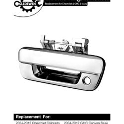 Tailgate replacement handle Chevy colorado 04-12, gmc canyon base 04-12, isuzu i280,i290,i350,i370