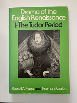 Drama of the English Renaissance I: the Tudor Period