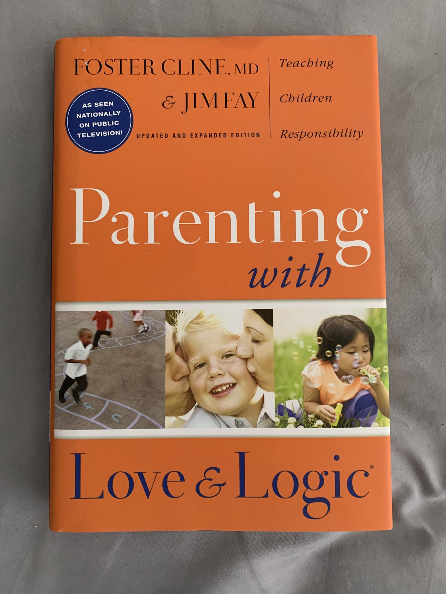 Parenting with Love and Logic by Jim Fay and Foster (Hardback)