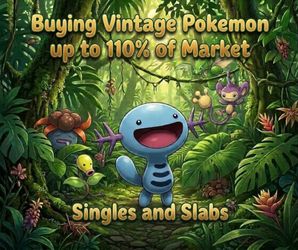 BUYING VINTAGE POKEMON UP TO 110% MARKET