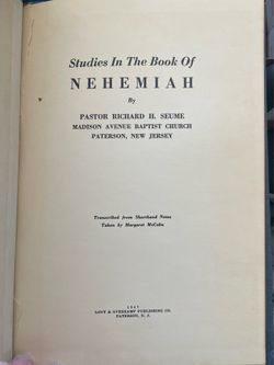 1947 Studies In The Book Of Nehemiah by Pastor Richard H. Seume