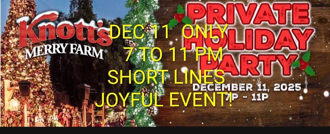 🔴 Knott's Merry Farm Private Holiday Party 🔴