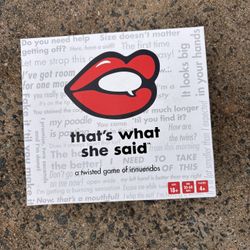 That’s What She Said