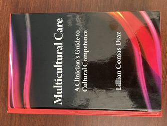 Multicultural Care. A Clinicician’s Guide to Cultural Competence