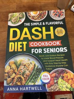 DASH Diet Cookbook for Seniors - Like New