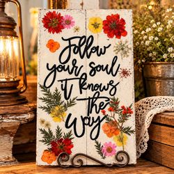 Pressed Flower Inspirational Wood Sign