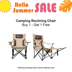 Reclining Camping Chair, $80 - Buy 1, Get 1 Free