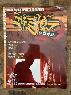 Ilegal Squad Graffiti Magazine Totem Ewok Interview Mexico DF August 2006 No. 3