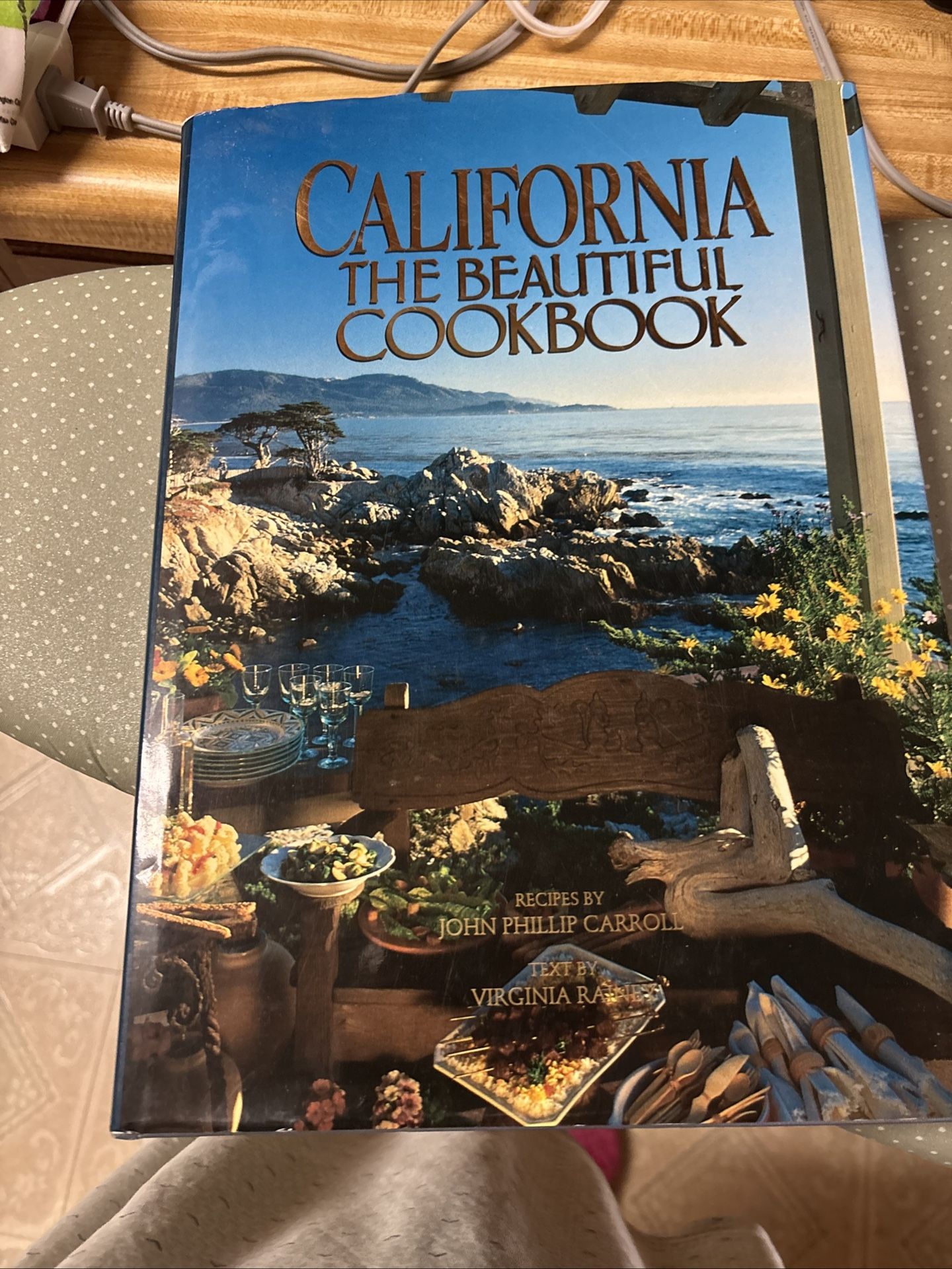 California The Beautiful Cookbook  hardback  200 recipes  Large size 14x10