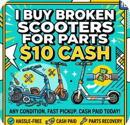 I buy your broken electric for cash