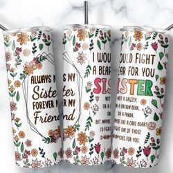 Sisters Tumbler Cup