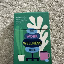 The Work Wellness Deck: 60 Simple Practices to De-stress and Recharge Wherever You Work