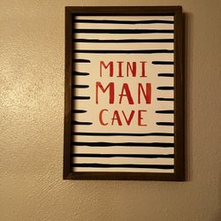Mini Man Cave Sign