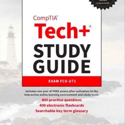 CompTIA Tech+ Study GuideExam FC0-U71 (Sybex Study Guide)