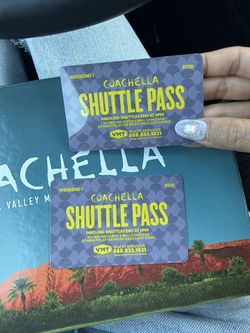 Two Coachella Weekend 1 Shuttle Passes