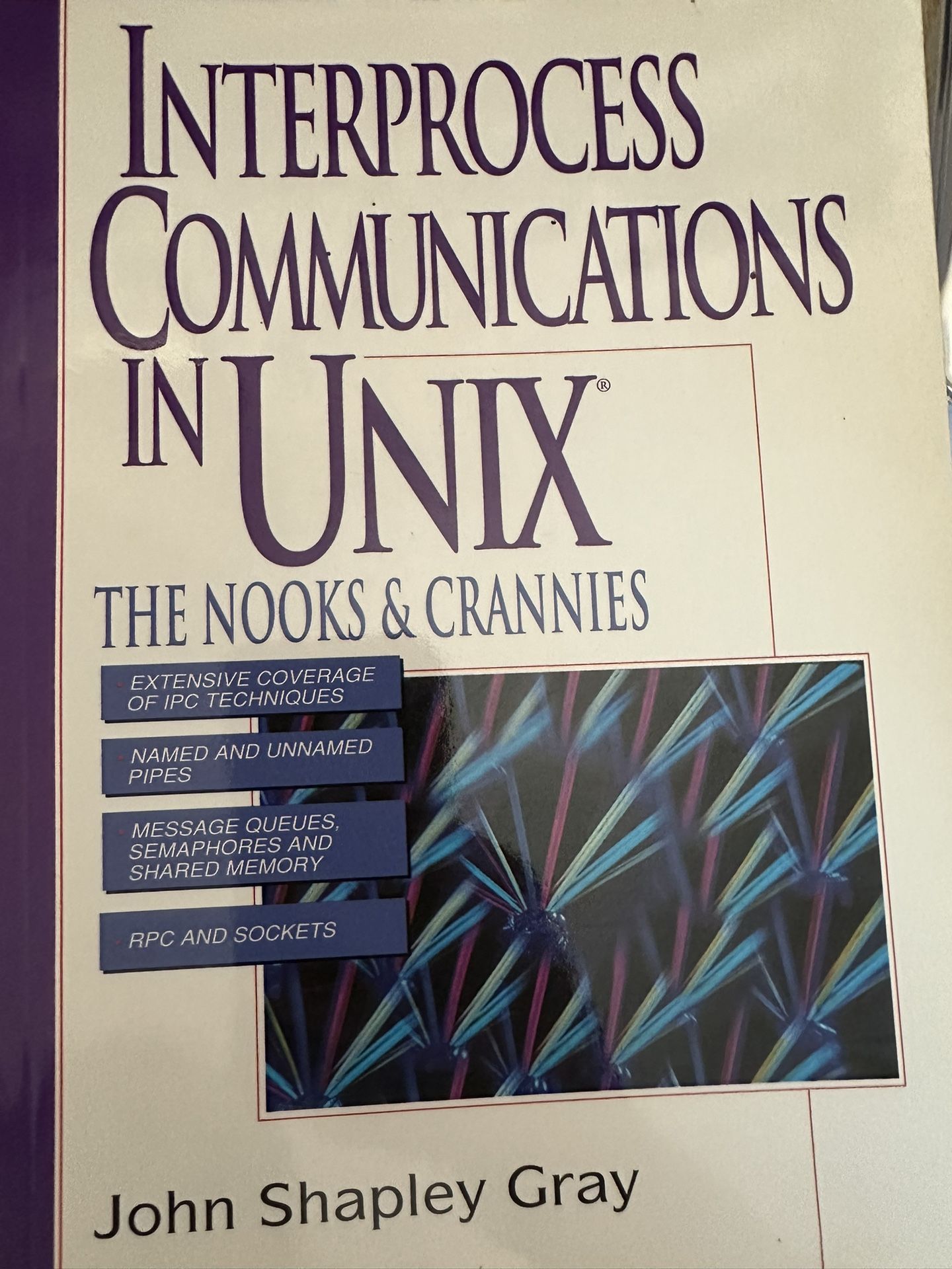 Interprocess Communications In Unix The Nooks & Crannies