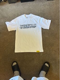 Thats a awful lot of cough syrup tee