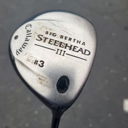 Callaway Big Bertha Steelhead III fairway wood, featuring a stainless steel head design
