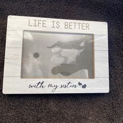 Life Is Better With My Sisters Picture Frame With Stand 