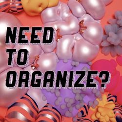 “Organize” Poster