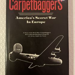 CARPETBAGGERS: AMERICA'S SECRET WAR IN EUROPE- Hardcover, First Edition.