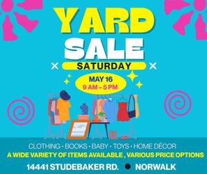 Yard Sale - Saturday 5/16 - Norwalk - Studebaker Rd & Rosecrans Ave.
