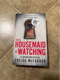 The Housemaid is Watching