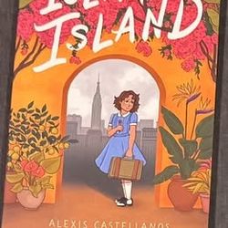 Isla to Island Alexis Castellanos NEW Hardcover Graphic Novel Atheneum