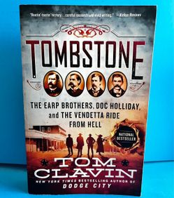 Tombstone Tom Clavin Earp Brothers Doc Holliday Vendetta Ride Paperback 2021