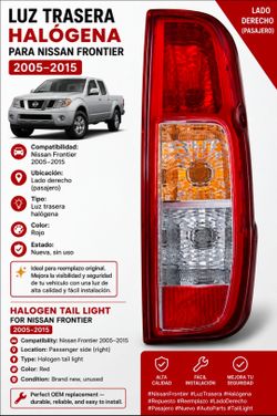 LUZ TRASERA HALOGENA DERECHA PARA NISSAN FRONTIER/HALOGEN TAIL LIGHT FOR NISSAN FRONTIER. RIGHT