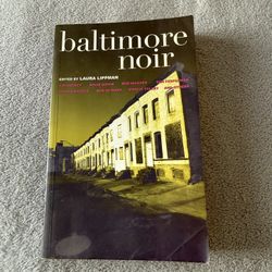 Baltimore Noir By Laura Lippman
