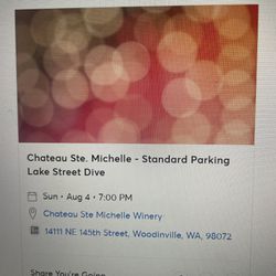 Parking Pass August 4th Chateau Ste Michelle