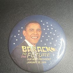 Barack Obama 2008 “Barack To The Future” Campaign Pinback Button, 3”