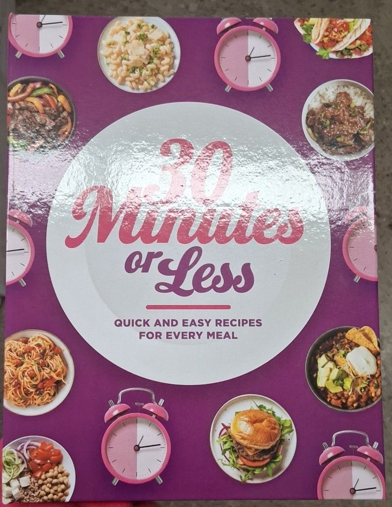 New 30 Minutes Or Less Recipe Book