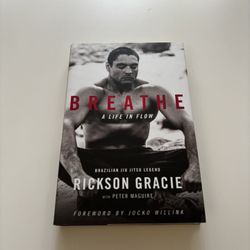 Breathe By Rickson Gracie 