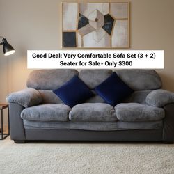 Super Comfortable 3+2 Sofa Set - Only $300!