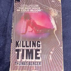 Killing Time By Thomas Berger ( Paperback Book)