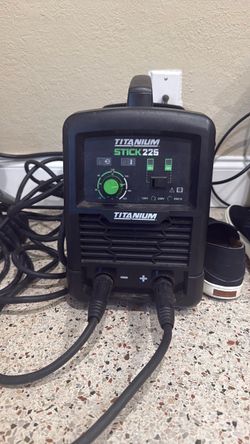 Titanium stick 225 welder