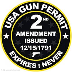 USA Gun Permit Expires Never 2nd Amendment 6 1/4" 