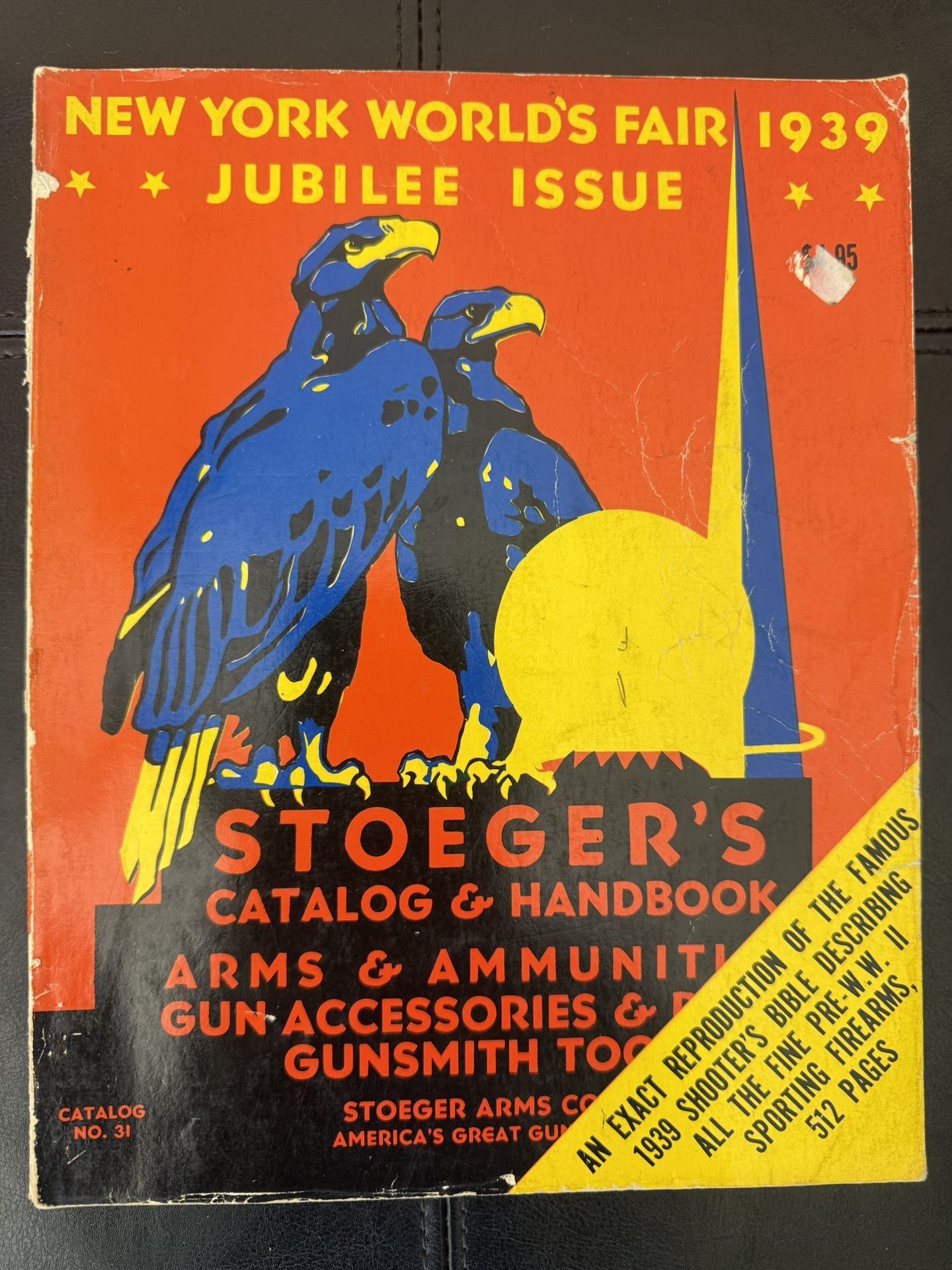 STOEGER CATALOG No. 31 1939 SHOOTER’S BIBLE REPRINT WORLD’S FAIR JUBILEE ISSUE