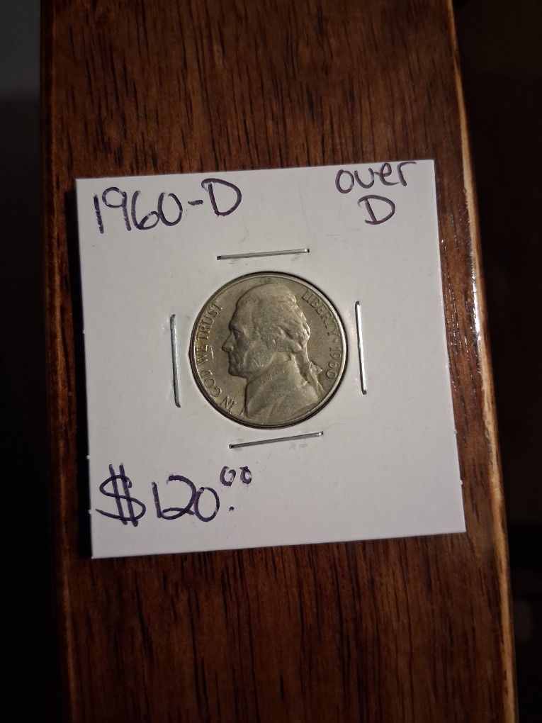 1960-d Over D Nickle Firm $120 1955 -D Double Die NICKLE Firm$200