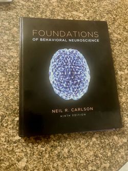 Foundations of Behavioral Neuroscience University level Textbook