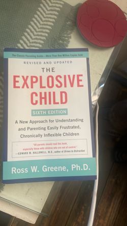 The Explosive Child Sixth Edition Book