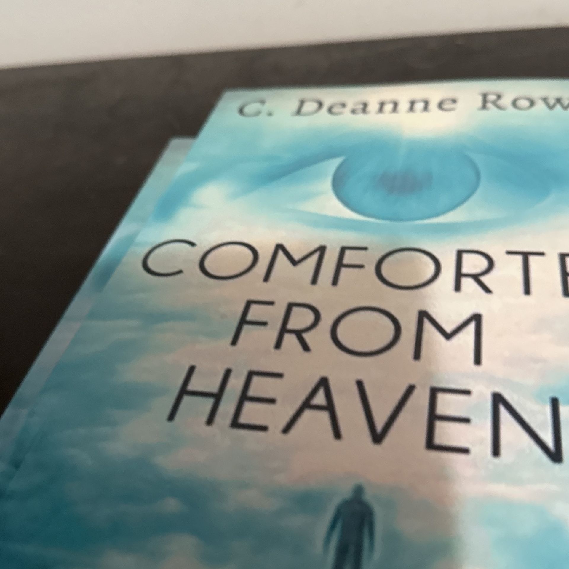 Comforted From Heaven