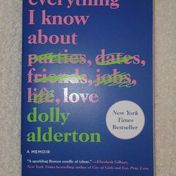 Everything I Know About Love 