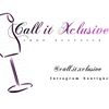 Call It Xclusive 