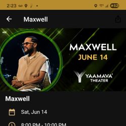2 Maxwell tickets 
