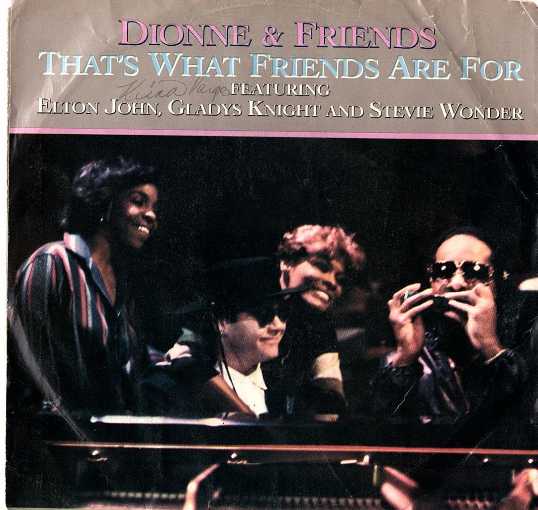 DIONNE & FRIENDS - That's What Friends Are For