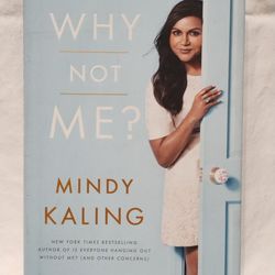 Why Not Me? By Mindy Kaling